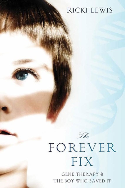 The Forever Fix, Ricki Lewis