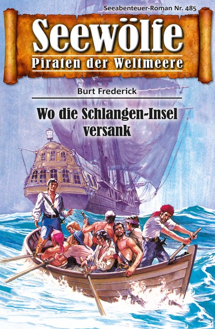 Seewölfe – Piraten der Weltmeere 485, Burt Frederick