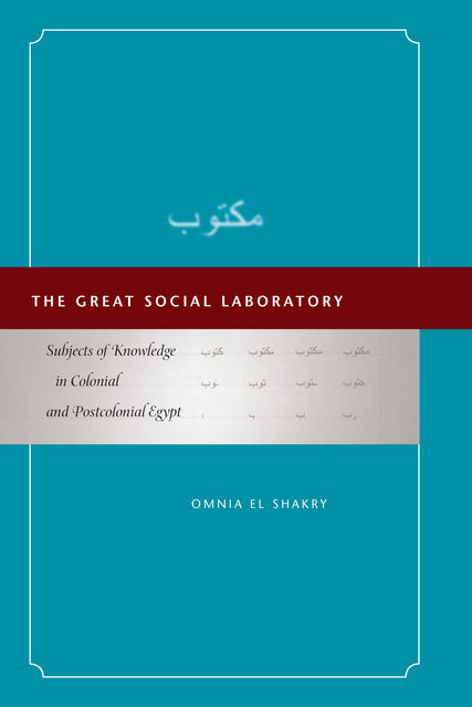 The Great Social Laboratory, Omnia El Shakry