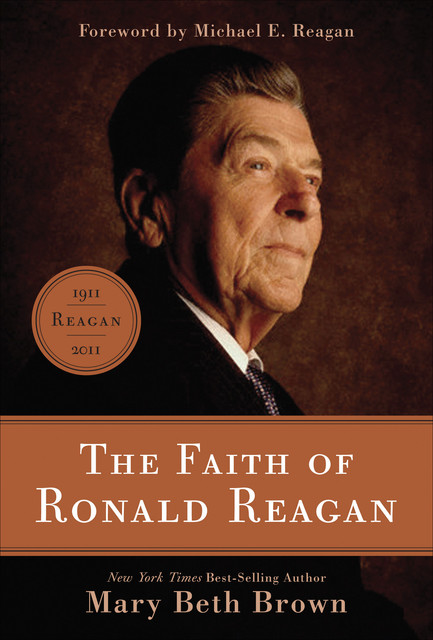 The Faith of Ronald Reagan, Mary Beth Brown