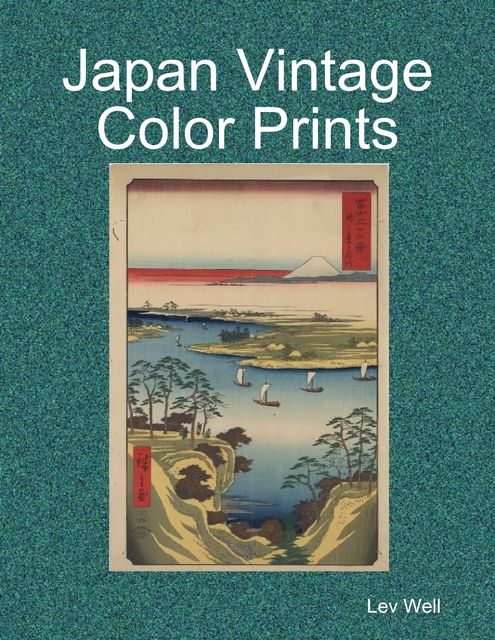 Japan Vintage Color Prints, Lev Well