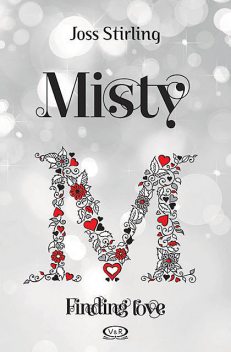 Finding love. Misty, Joss Stirling