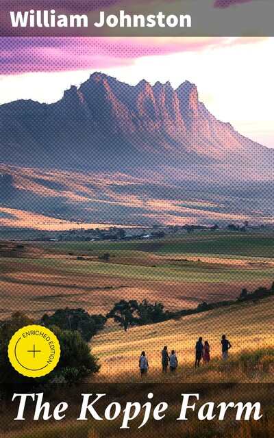 The Kopje Farm, William Johnston