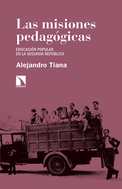 Las misiones pedagógicas, Alejandro Tiana