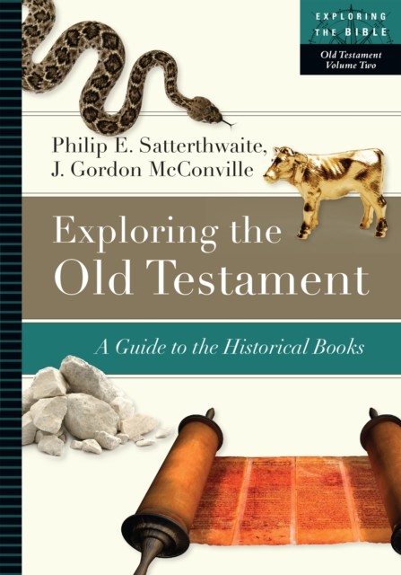 Exploring the Old Testament Vol 2, Gordon McConville