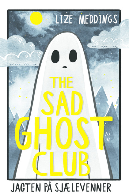 The Sad Ghost Club 1: Jagten på sjælevenner, Lize Meddings