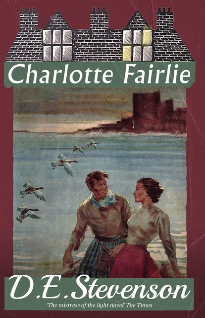 Charlotte Fairlie, D.E. Stevenson