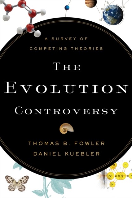 Evolution Controversy, Thomas Fowler