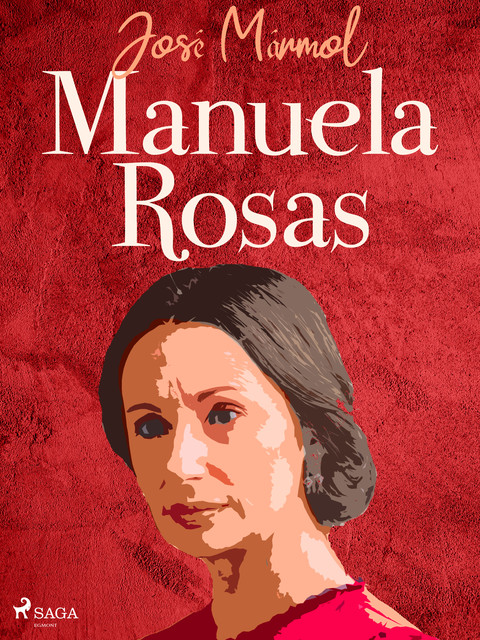 Manuela Rosas, José Mármol