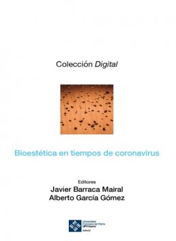Bioestética en tiempos de coronavirus, Alberto Sanz García, Javier Barraca