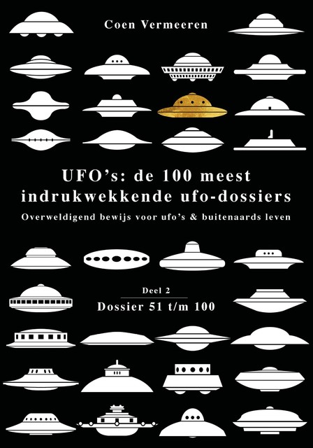 Ufo’s: de honderd meest indrukwekkende ufo-dossiers, Coen Vermeeren