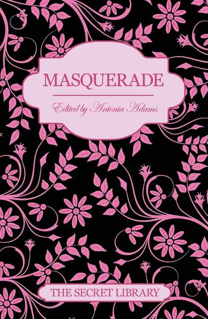 Masquerade, Elizabeth Coldwell, Zara Stoneley, Poppy Summers