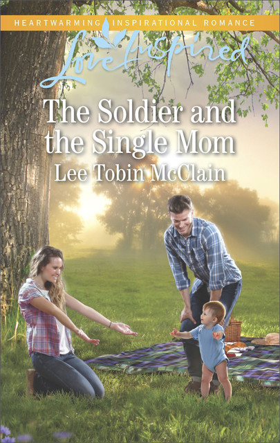The Soldier And The Single Mom, Lee Tobin McClain