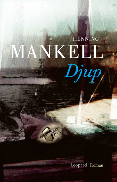 Djup, Henning Mankell