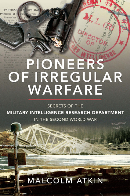 Pioneers of Irregular Warfare, Malcolm Atkin
