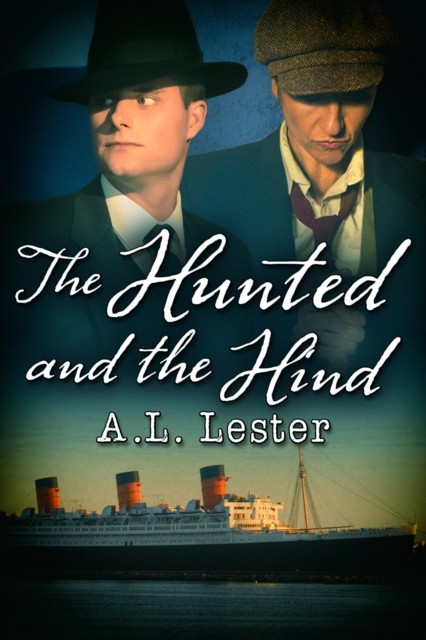 Hunted and the Hind, A. L. Lester