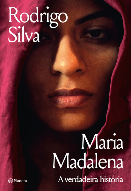 Maria Madalena, Rodrigo Silva