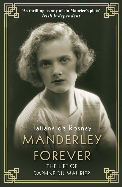 Manderley Forever, Tatiana de Rosnay