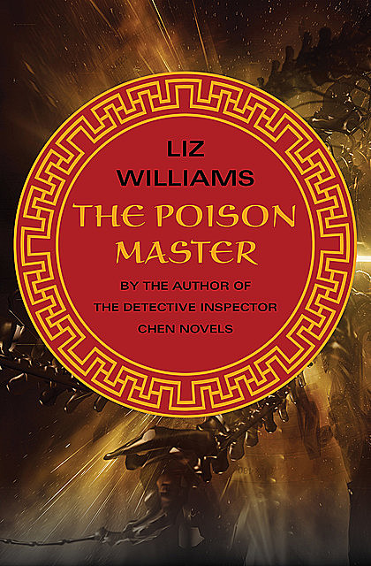 The Poison Master, Liz Williams