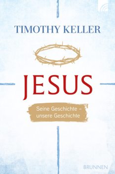 Jesus, Timothy Keller