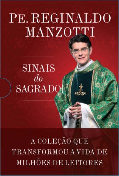 Box Sinais do Sagrado, Padre Reginaldo Manzotti