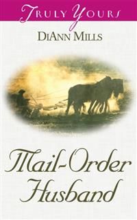 Mail Order Husband, Diann Mills