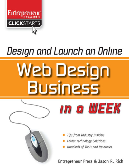 Design and Launch an Online Web Design Business in a Week, Jason R.Rich