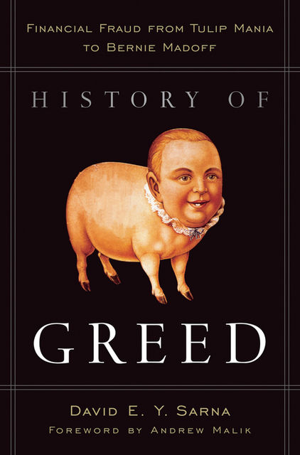 History of Greed, David E.Y.Sarna