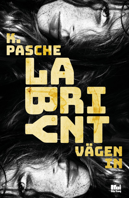 Labyrint – vägen in, Karin Pasche