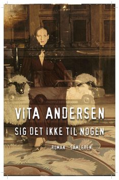 Sig det ikke til nogen, Vita Andersen