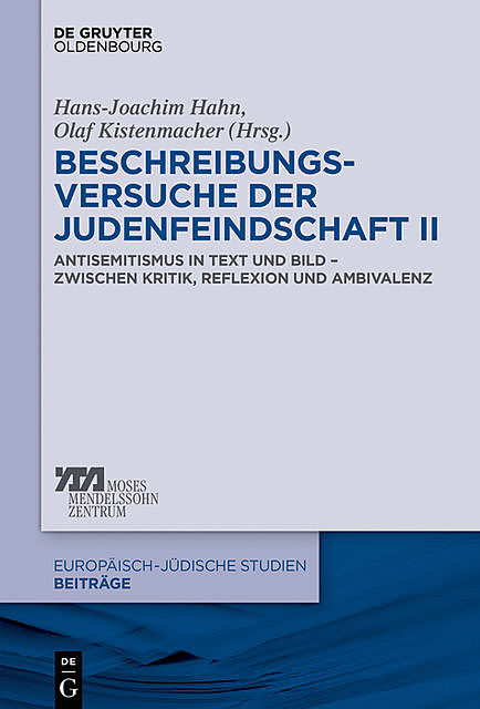 Beschreibungsversuche der Judenfeindschaft II, Olaf Kistenmacher, Hans-Joachim Hahn