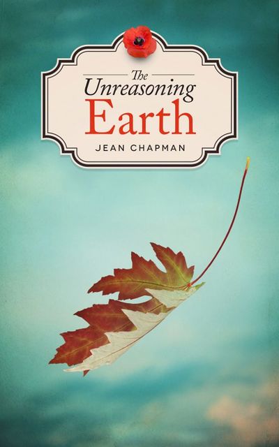 The Unreasoning Earth, Jean Chapman