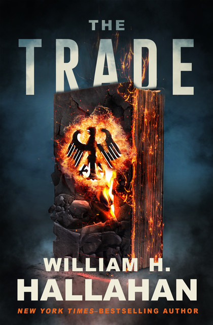 The Trade, William H. Hallahan
