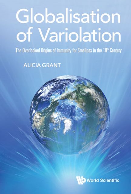 Globalisation of Variolation, Alicia Grant