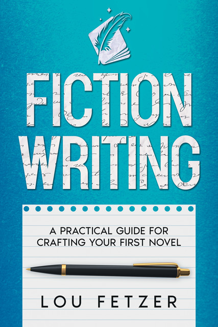 Fiction Writing, Lou Fetzer