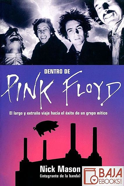 Dentro de Pink Floyd, Nick Mason