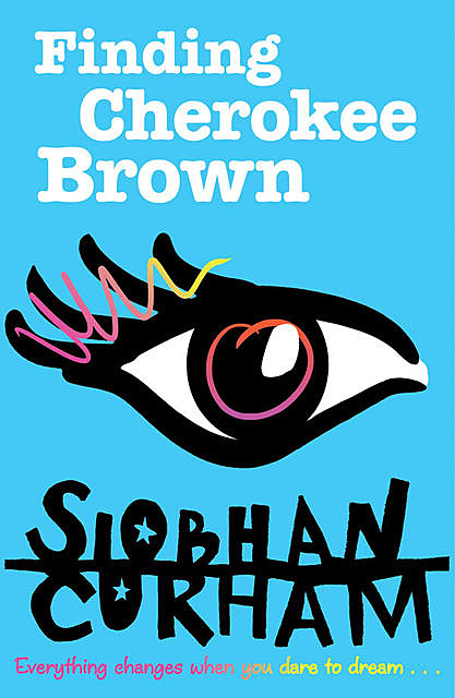 Finding Cherokee Brown, Siobhan Curham