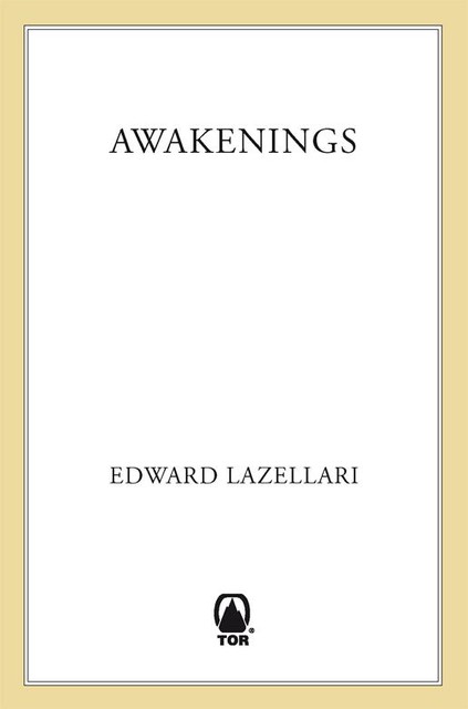 Awakenings, Edward Lazellari