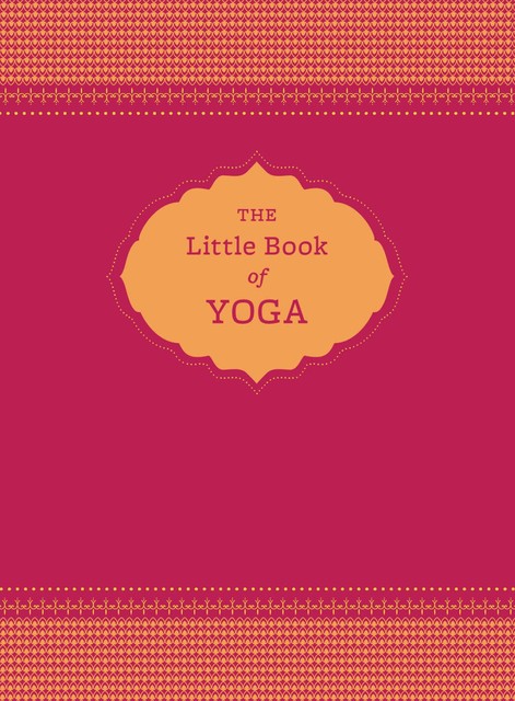 The Little Book of Yoga, Nora Isaacs