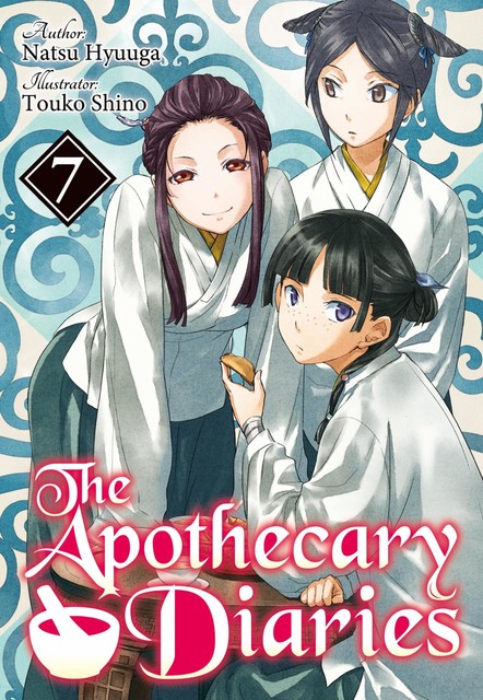 The Apothecary Diaries: Volume 7, Natsu Hyuuga, Kevin Steinbach, Touko Shino, Sasha McGlynn