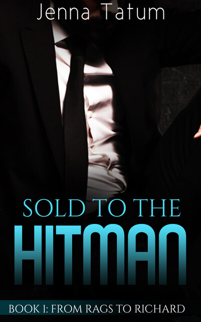 Sold to the Hitman, Jenna Tatum