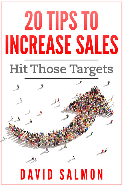 20 Tips to Increase Sales, David Salmon