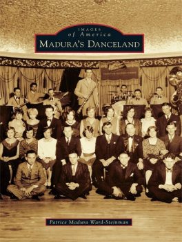 Madura's Danceland, Patrice Madura Ward-Steinman