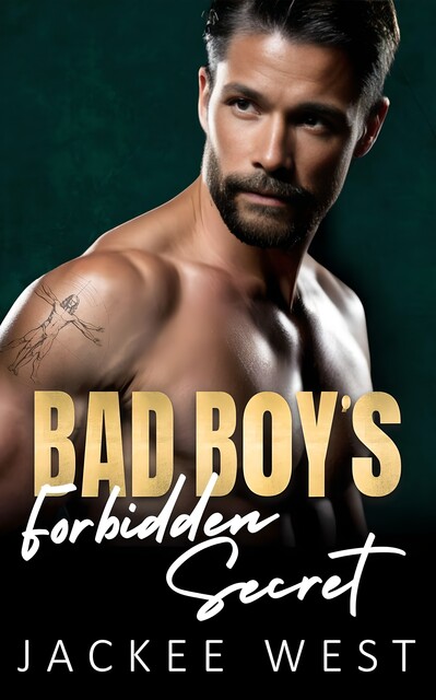 Bad Boy's Forbidden Secret, Jackee West