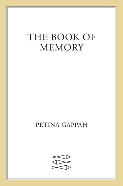 The Book of Memory, Petina Gappah