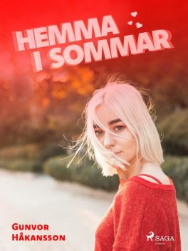 Hemma i sommar, Gunvor Håkansson