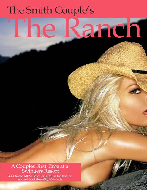 The Ranch: A Couple's First Time Swinging, The Smith Couple