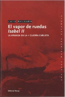 El Vapor De Ruedas Isabel Ii, Luis M. Delgado Bañón
