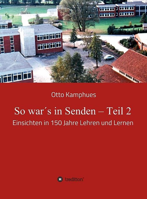 So war's in Senden – Teil 2, Otto Kamphues