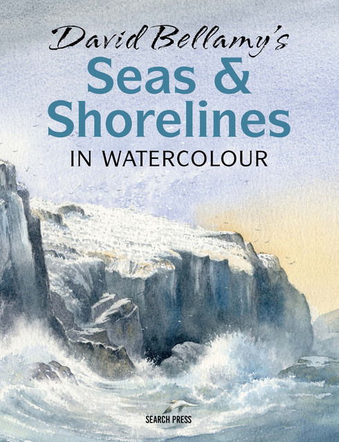 David Bellamy's Seas & Shorelines in Watercolour, David Bellamy